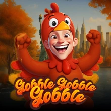 Gobble Gobble Gobble
