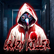 Crazy Killer
