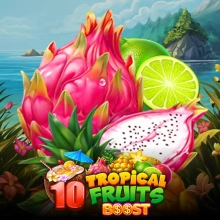 10 Tropical Fruits Boost