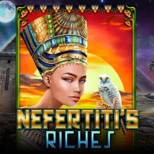 Nofretete's Reichtümer