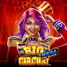 Mega Fire Blaze: Big Circus