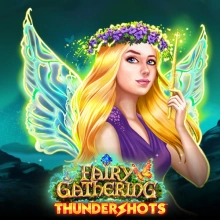 Fairy Gathering Thundershots