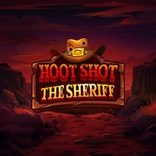 Hoot Shot the Sheriff