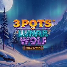 3 Pots of Lunar Wolf – Hold & Win