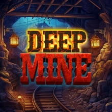 Deep Mine