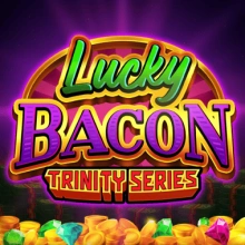 Lucky Bacon: Serie Trinity