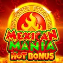 Mexican Mania: Hot Bonus