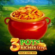 3 Pots Riches Extra: Hold and Win