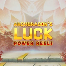 Archdragon’s Luck Power Reels