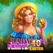 Lady Fruits 40 Ostern