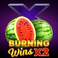 Burning Wins x2