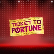 Ticket to Fortune
