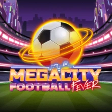 La fièvre du football à Megacity