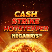 Cash Strike Hotstepper Megaways