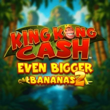 King Kong Cash Plátanos aún más grandes 2