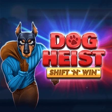 Chien Heist Shift 'N' Win