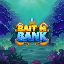 Bait ‘n’ Bank