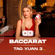 Tao Yuan Baccarat 3