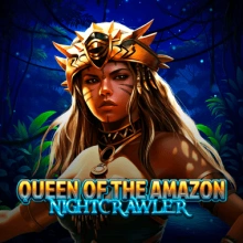 Queen Of The Amazon – Nightcrawler