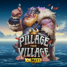 Pillage the Village 10K Ways