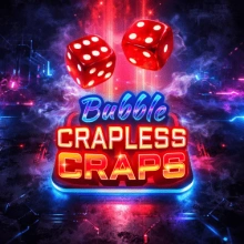 Crapless Bubble Craps
