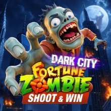 Fortune Zombie:Dark City