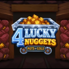 4 Lucky Nuggets
