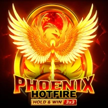 Phoenix Hotfire Hold &amp; Win